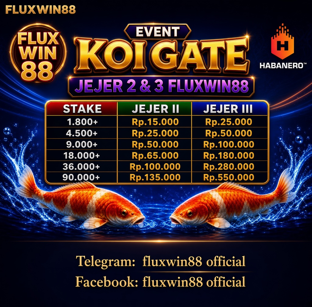 EVENT KOI GATE JEJER 2 DAN 3 FLUXWIN88