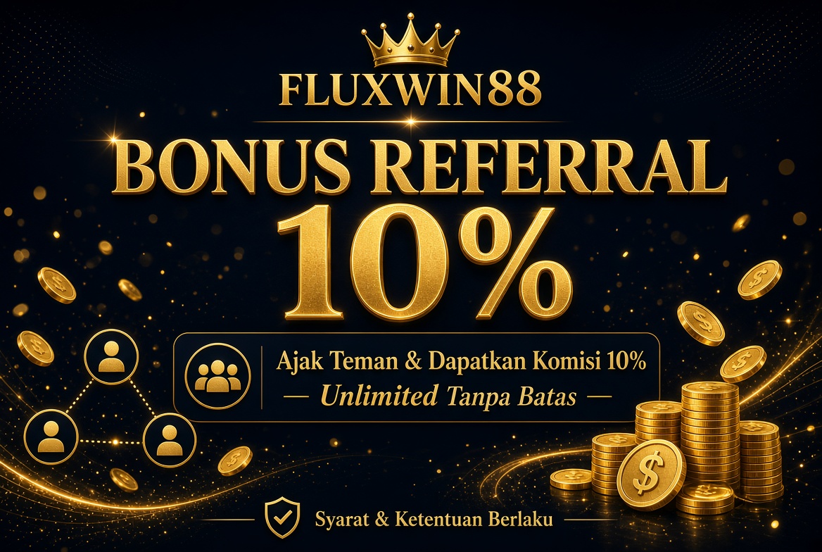 BONUS REFFERAL TERBESAR 10%